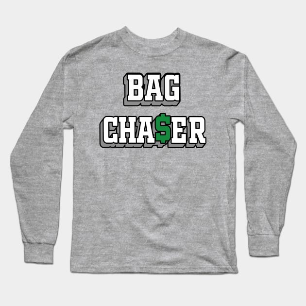 Bag Chaser Long Sleeve T-Shirt by IronLung Designs